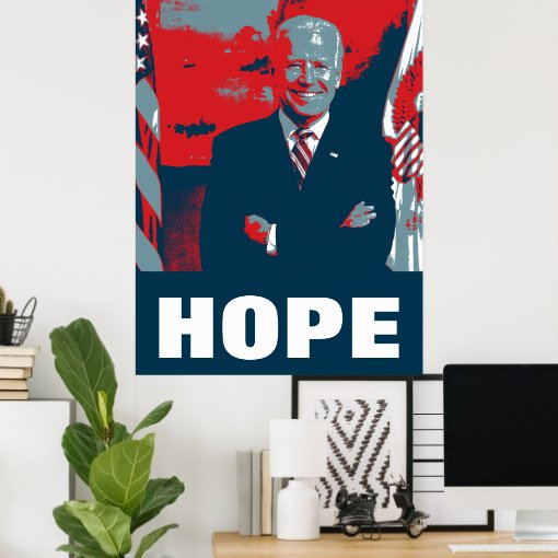 Joe Biden Hope Poster | Zazzle