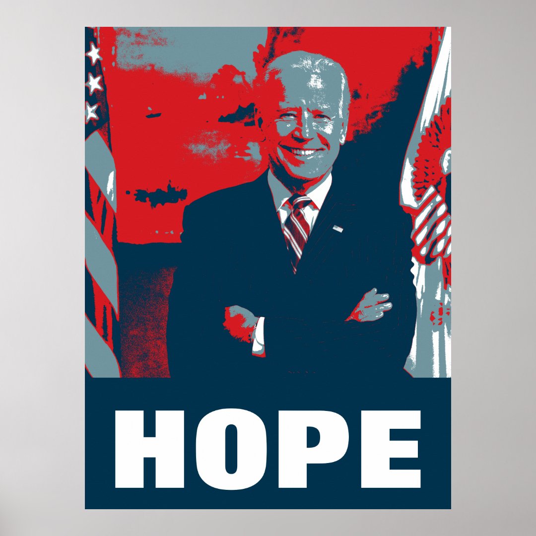 Joe Biden Hope Poster | Zazzle