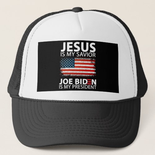 Joe Biden is My President Trucker Hat