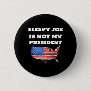 Joe Biden Is Not My President Harris Usa Election Button