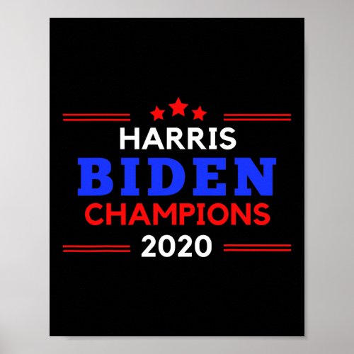 Joe Biden Kamala Harris Election Winner Champions  Poster