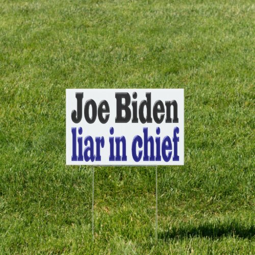 Joe Biden liar Sign