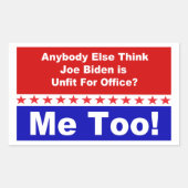 Joe Biden Me Too! Rectangular Sticker (Front)