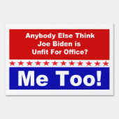 Joe Biden Me Too! Sign (Back)