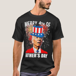 Joe Biden Merry 4Th Of Father's Day Fireworks Anti T-Shirt