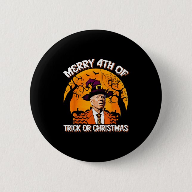 Joe Biden Merry 4th Of Halloween Trick Or Treat Ch Button (Front)