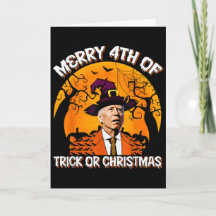 Joe Biden Merry 4th Of Halloween Trick Or Treat Ch Card