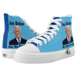 Joe Biden Not My President High-Top Sneakers