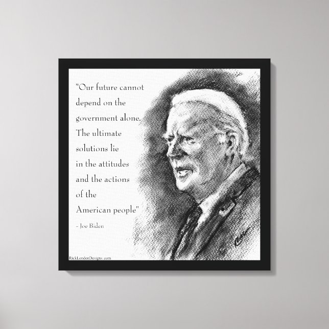 Joe Biden & Quote Canvas Print (Front)