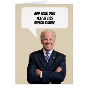 Joe Biden Says US President Speech Bubble Cards