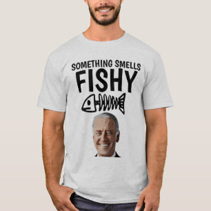 JOE BIDEN SOMETHING SMELLS FISHY T-SHIRTS