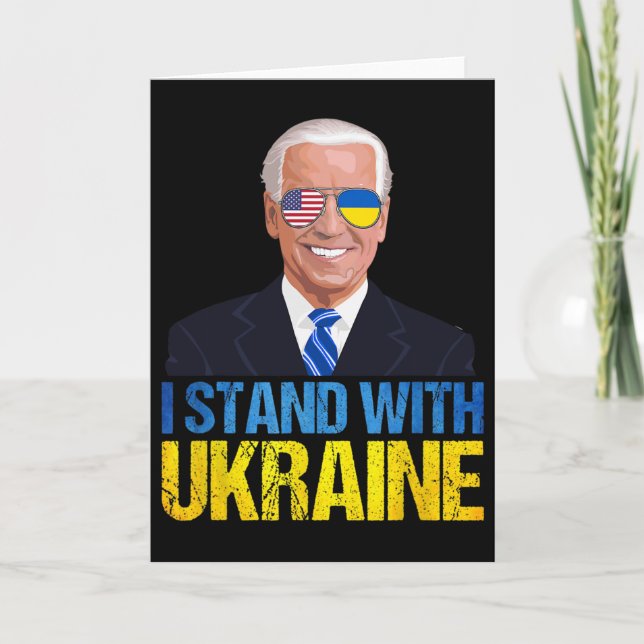 Joe Biden Stand With Ukraine - American Support Uk Card (Front)