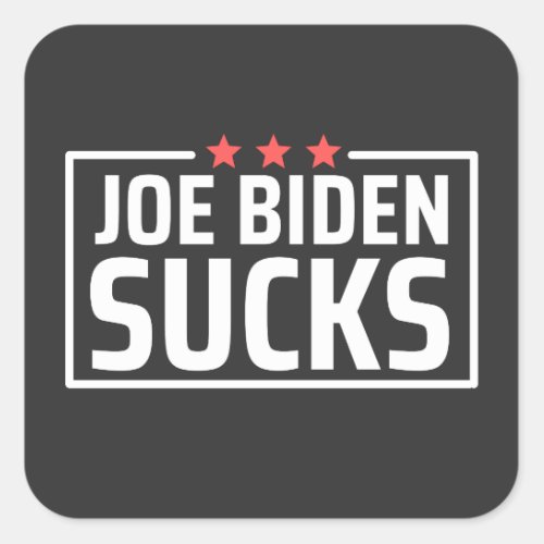 joe Biden Sucks Square Sticker