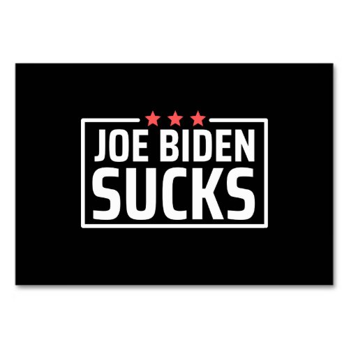 joe Biden Sucks Table Number