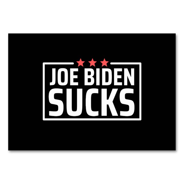 joe Biden Sucks Table Number (Front)