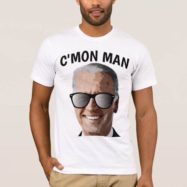 JOE BIDEN SUNGLASSES C'MON MAN T-SHIRTS (Front)