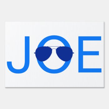 Joe Biden Sunglasses For President Sign by judgeart at Zazzle