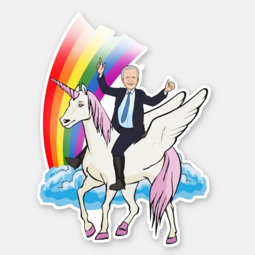 Joe Biden Unicorns  Rainbows Sticker