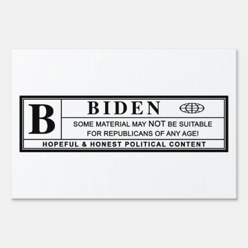 Joe Biden Warning Label Sign