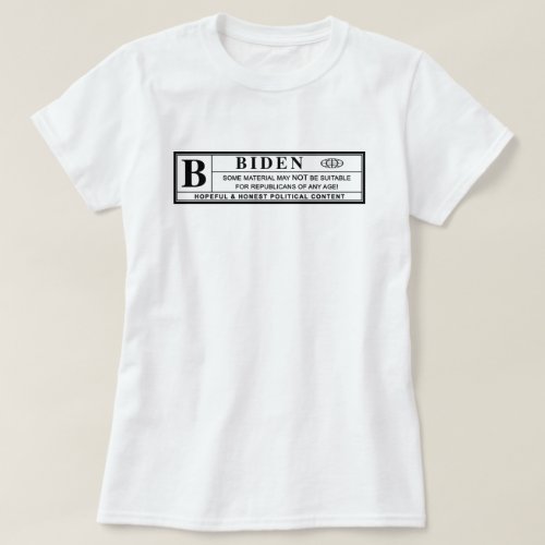 Joe Biden Warning Label T_Shirt
