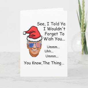 Joe Biden You Know, The Thing... Funny Christmas Card