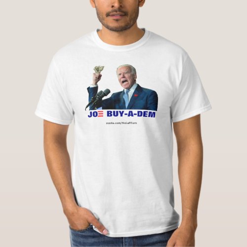 Joe Buy A Dem T_Shirt