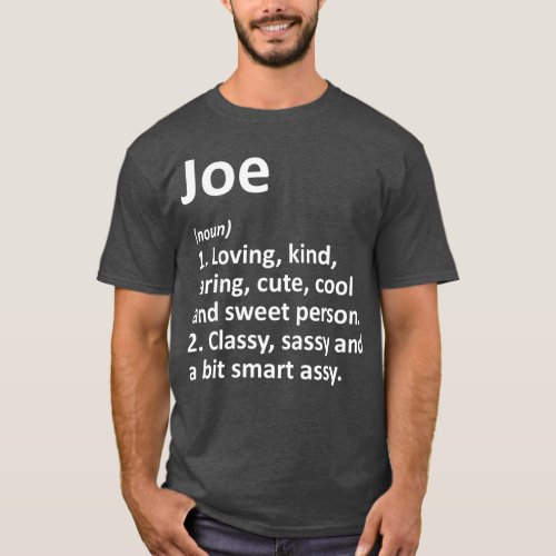 JOE Definition Personalized Name Funny Birthday T_Shirt