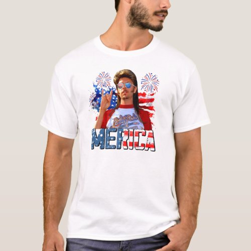 Joe Dirt Merica Funny 4Th Of July Independence Day T_Shirt