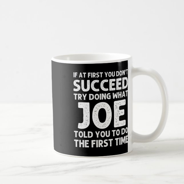Joe Gift Name Personalized Birthday Funny Christma Coffee Mug (Right)