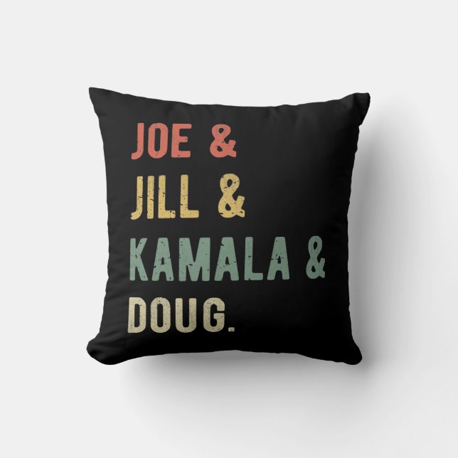 Joe & Jill & Kamala & Doug I Throw Pillow (Front)