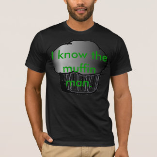 Joe Jonas I know the Muffin Man. T-Shirt