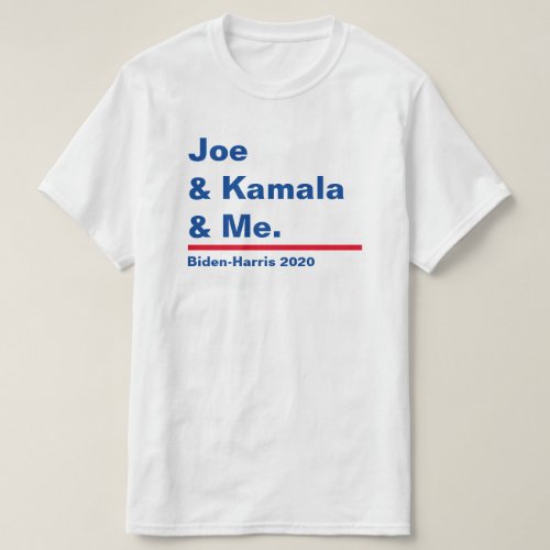 Joe Kamala  Me 2020 Campaign T_Shirt