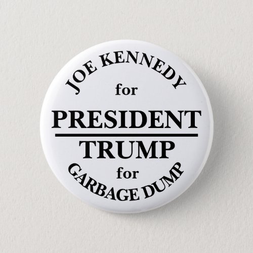 Joe Kennedy for President Button