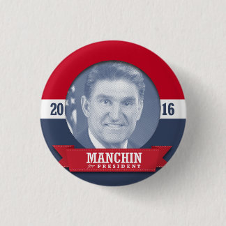 JOE MANCHIN 2016 PINBACK BUTTON