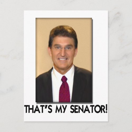 Joe Manchin Thats My Senator Postcard