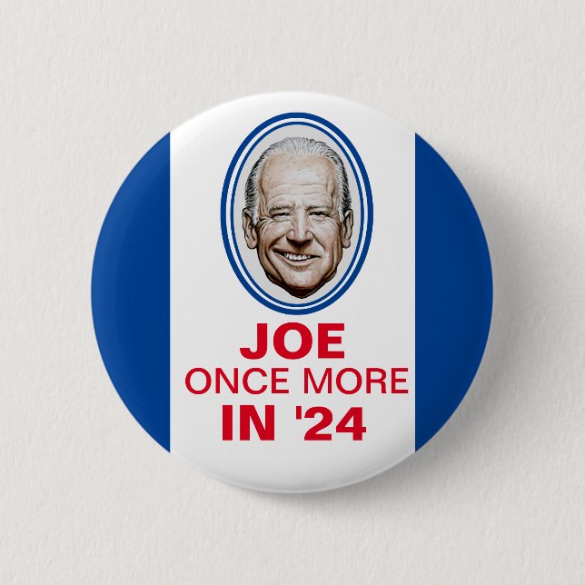 Joe once more in '24 button (Front)