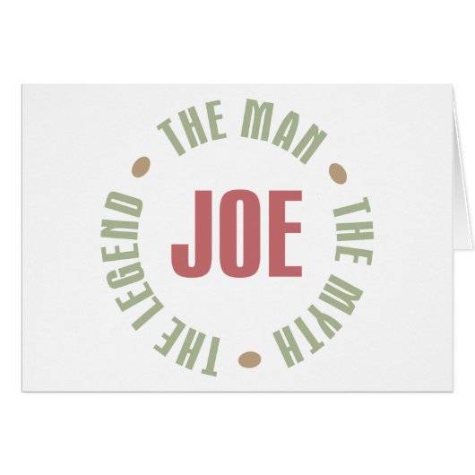 Joe The Man The Myth The Legend Tees Gifts (Front Horizontal)