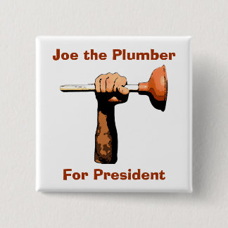 Joe the Plumber For President Button