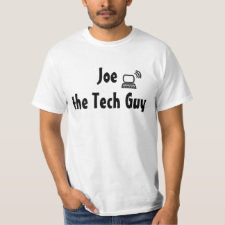 Joe the Tech Guy T-Shirt