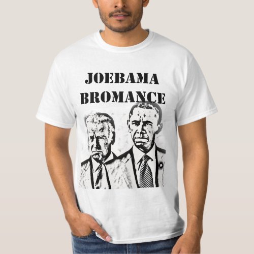 Joebama Bromance tshirt funny TS