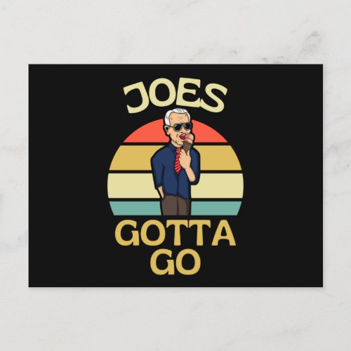 Joes Gotta Go Joe Biden Out Postcard