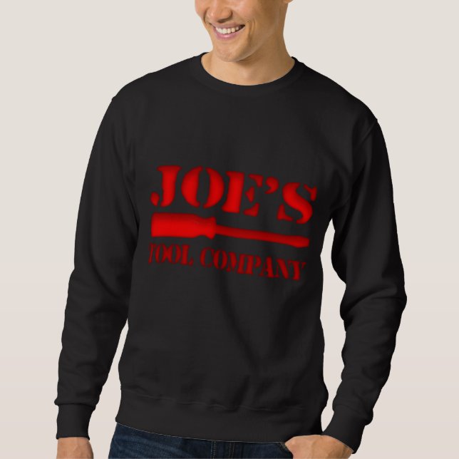 Joe's Tool Company Sweatshirt (Front)