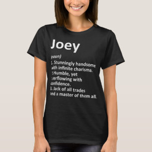 JOEY Definition Personalized Name Funny Birthday G T-Shirt