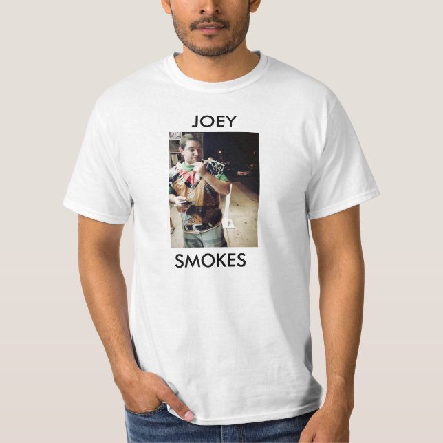 Joey Smokes T-Shirt (Front)