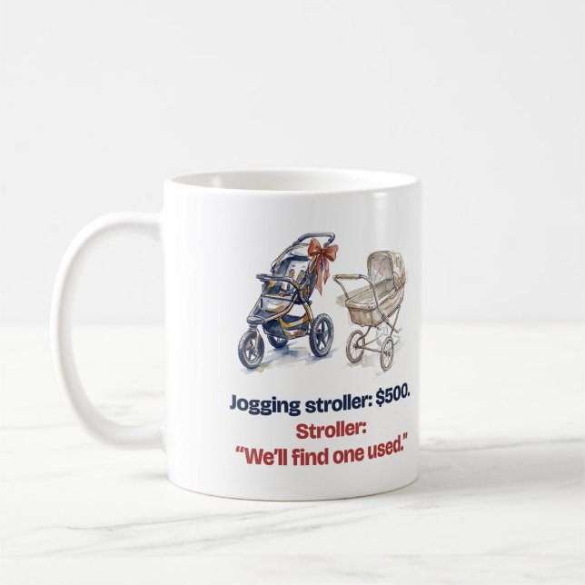 Jogging Stroller Funny New Dad Runner Coffee Mug (Creator Uploaded)