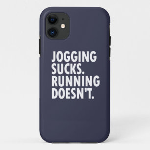 Jogging Sucks. Running Doesn't. iPhone 11 Case
