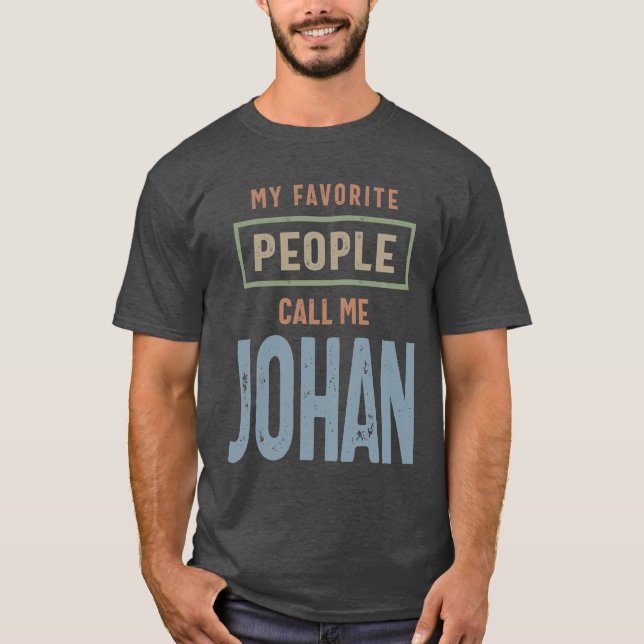 Johan Personalized Name Birthday Gift T-Shirt (Front)