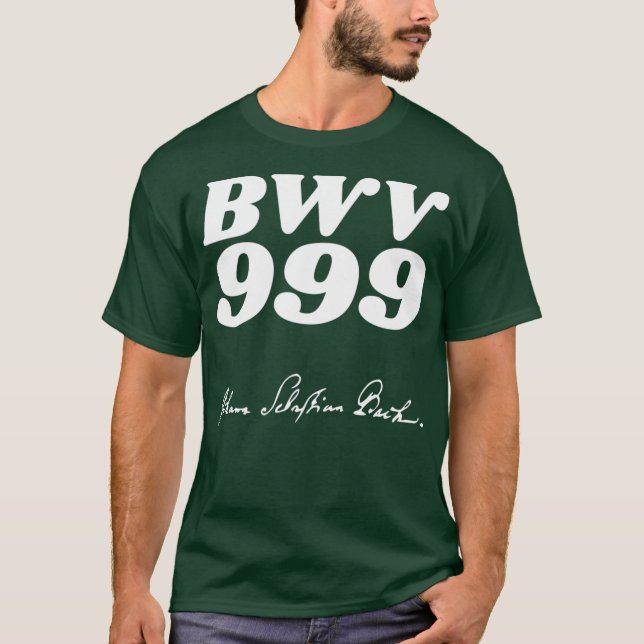 Johann Sebastian Bach Bachwerkeverzeichnis BWV T-Shirt (Front)