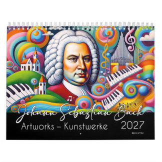 Johann Sebastian Bach Portraits 2027: Artworks Calendar