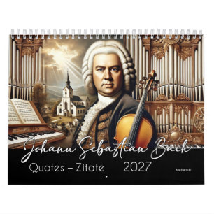 Johann Sebastian Bach Quotes and Portraits 2027 Calendar